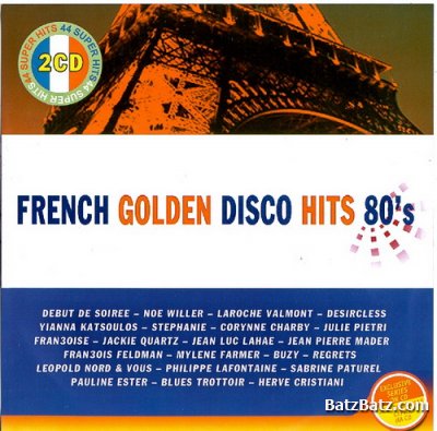 VA - French Golden Disco Hits 80\'s (2004)