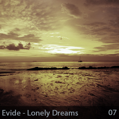 Evide - Lonely Dreams 07