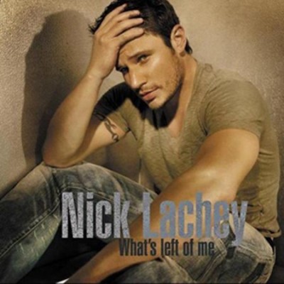 Nick Lachey - What\'s Left Of Me