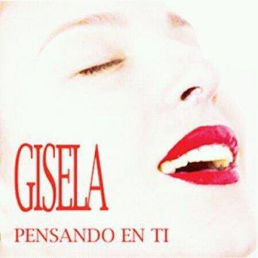 Gisela – Pensando En Ti (2011)