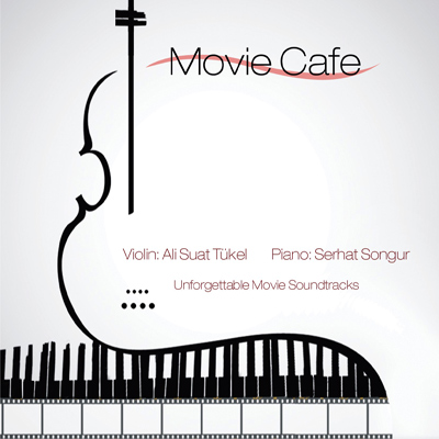 Ali Suat Tukel & Serhat Songur - Movie Cafe (2011)