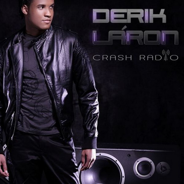 Derik LáRon - Crash Radio (2011)