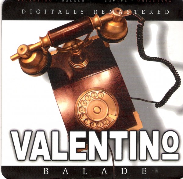 Valentino - Balade (2005)