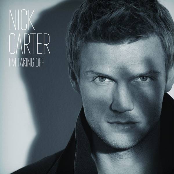 Nick Carter - Im Taking Off Relaunched (2011)