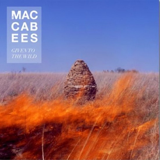 00. The Maccabees - Given To The Wild - 2012 cover