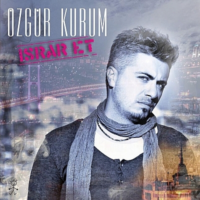 Ozgur Kurum - Israr Et (2012) front