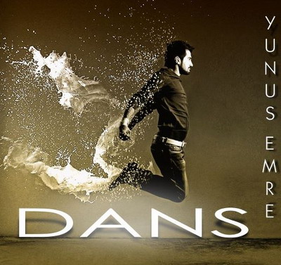 Yunus Emre - Dans (2012)