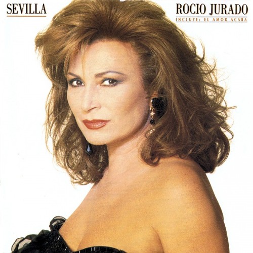 Rocio Jurado - Sevilla (1991)