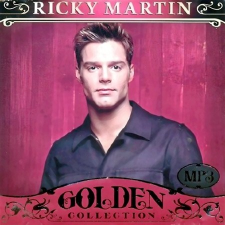 Ricky Martin - Golden collection (2011)