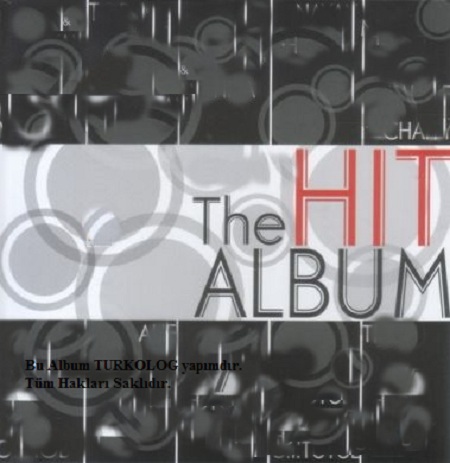 2012 Albümlerinin Yeni Hitleri - The Hit Album [2012]