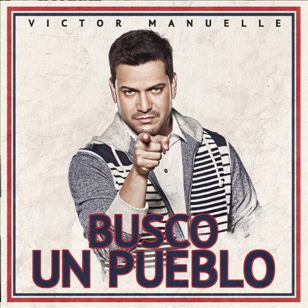 Victor Manuelle - Busco Un Pueblo (2012)