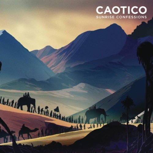 Caotico - Sunrise Confessions (2012)