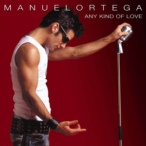 Manuel Ortega  - Any Kind Of Love (2002)