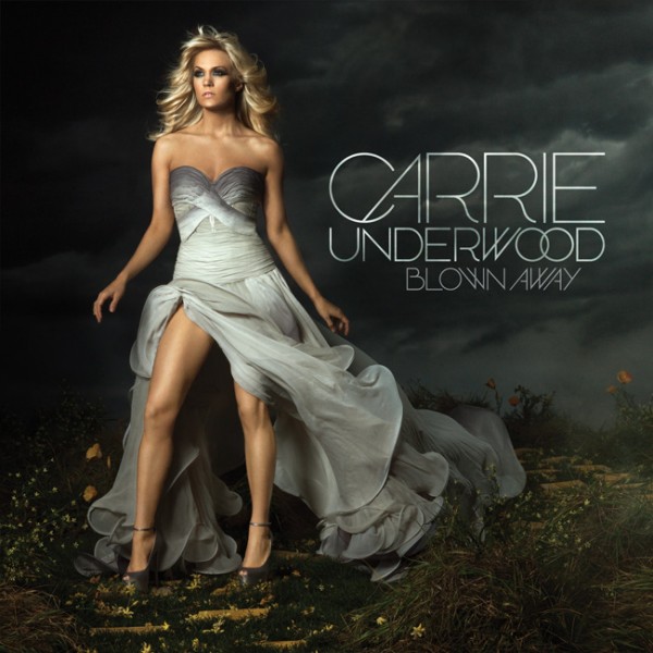 Carrie Underwood - Blown Away (2012)