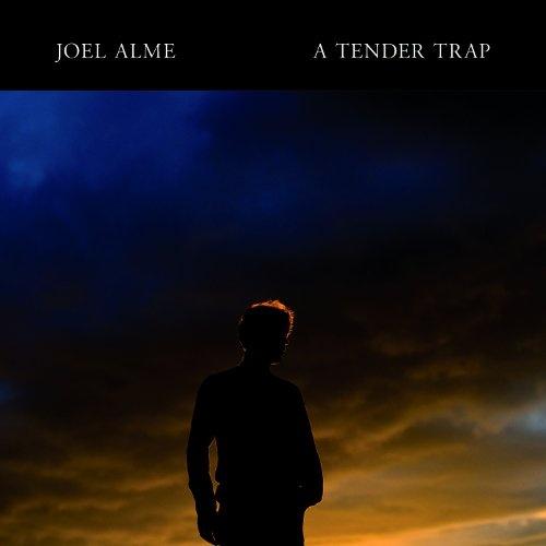Joel Alme - A Tender Trap (2012)