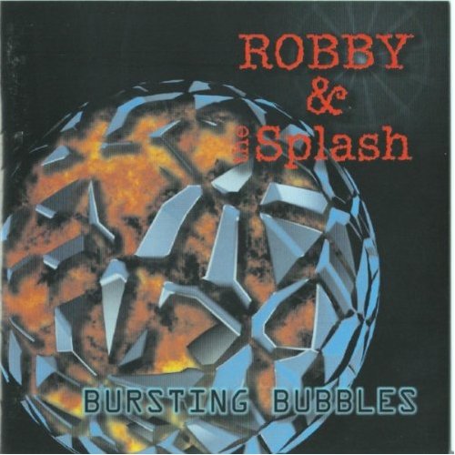 Robby & Splash – Bursting Bubbles (2012)