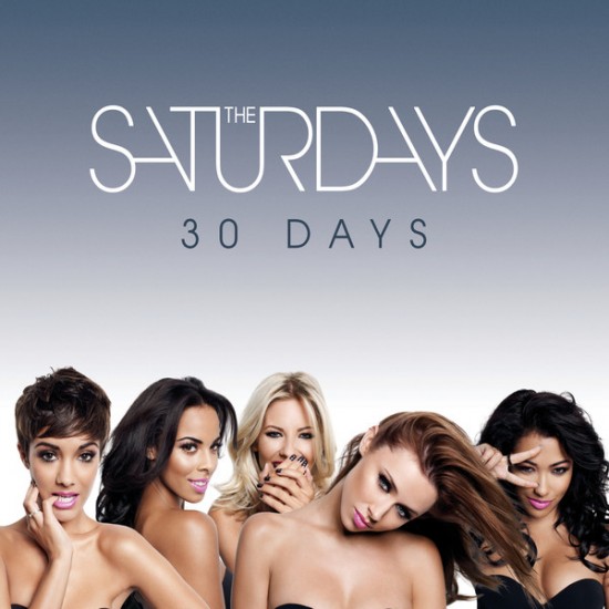 The Saturdays - 30 Days (2012)