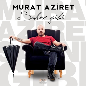 Murat Aziret- Sahne Gibi (2012)