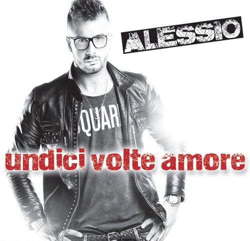 Alessio - Undici Volte Amore (2012)