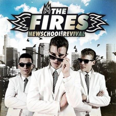 The Fires - Newschool Revival  (2012)
