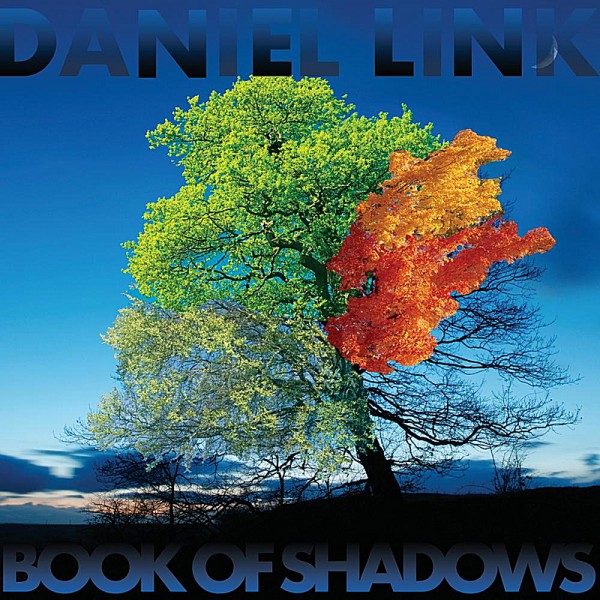 Daniel Link - Book Of Shadows (2012)