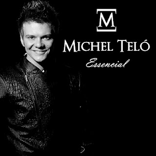 Michel Telo - Essencial (2012)