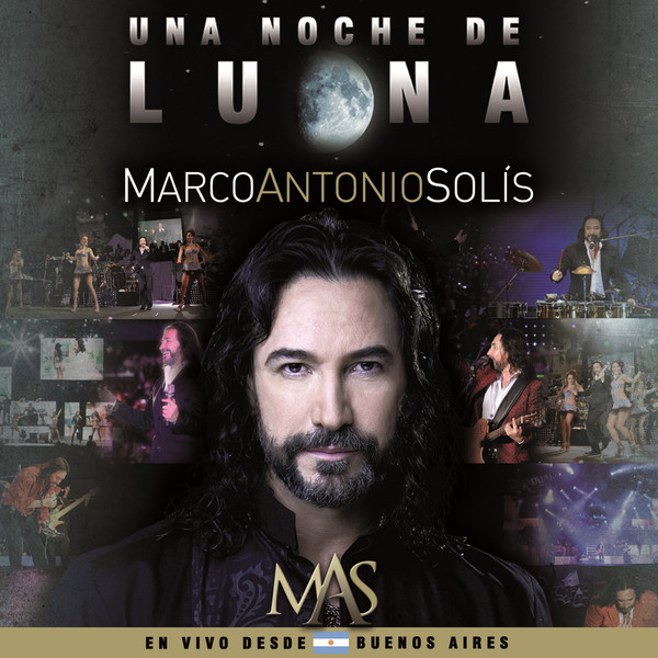 Marco Antonio Solis - Una Noche de Luna (2012))