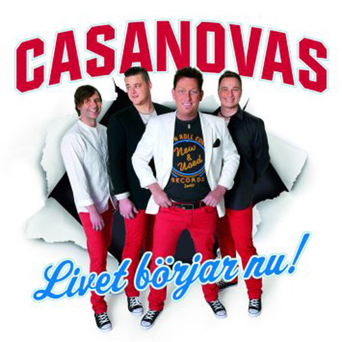 Casanovas  - Livet Borjar Nu (2012)