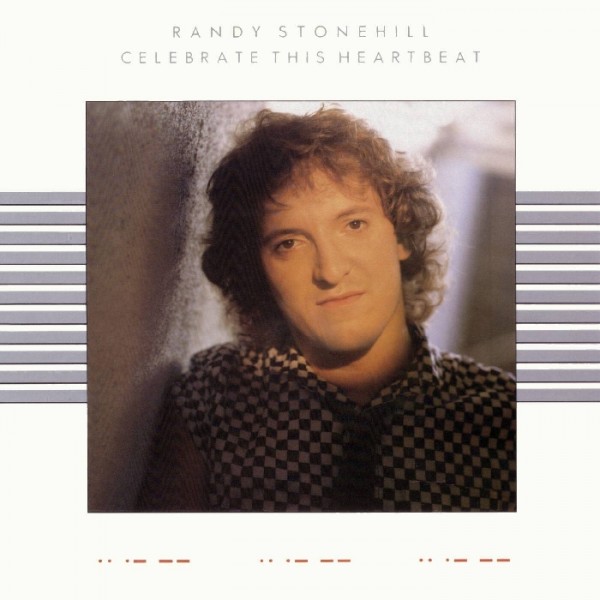 Randy Stonehill - Celebrate This Heartbeat (1984)