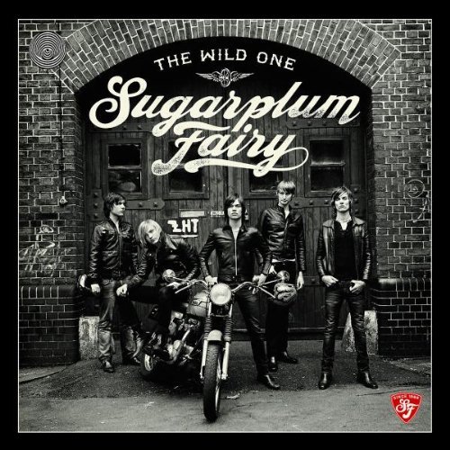 Sugarplum Fairy - The Wild One (2008)