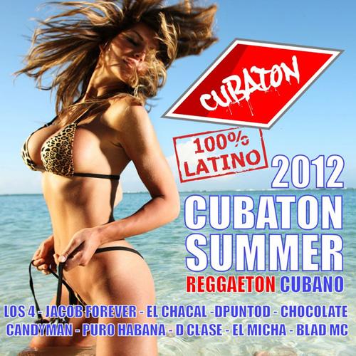 VA - Cubaton Summer 2012 (Cuban Reggaeton, Dembow, Urban Latin) (2012)