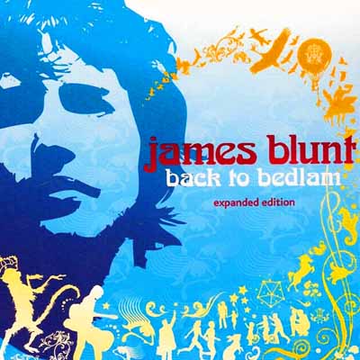 James Blunt -  Back To Bedlam (2004)