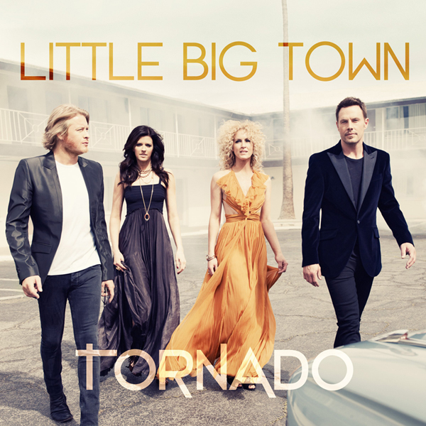 Little Big Town - Tornado (2012)