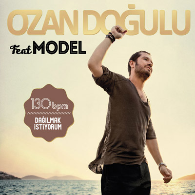 Ozan Doğulu – 130 Bpm Dağılmak İstiyorum (Feat Model) (Single) (2012)