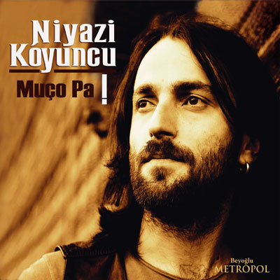 Niyazi Koyuncu – Muço Pa (2012)