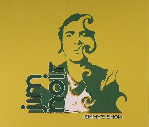 00.Jim Noir - Jimmy\'s Show (2012)