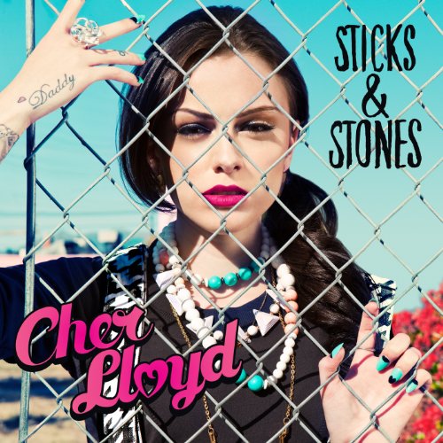 Cher Lloyd - Sticks + Stones [US Version] (2012)