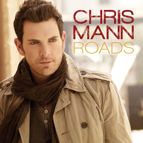 Chris Mann - Roads (2012)