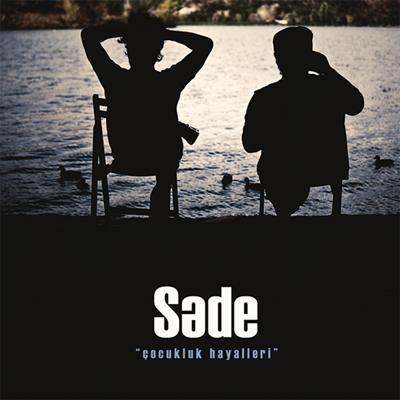 Sade - Çocukluk Hayalleri (2012)