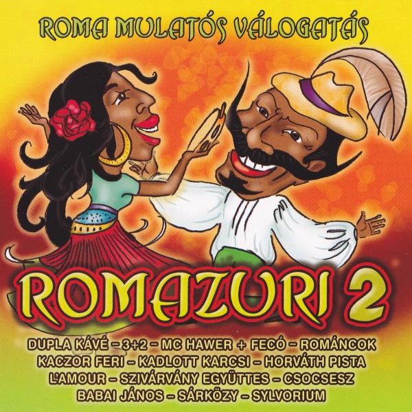 Romazuri 2. - Roma mulatós válogatás (2005)