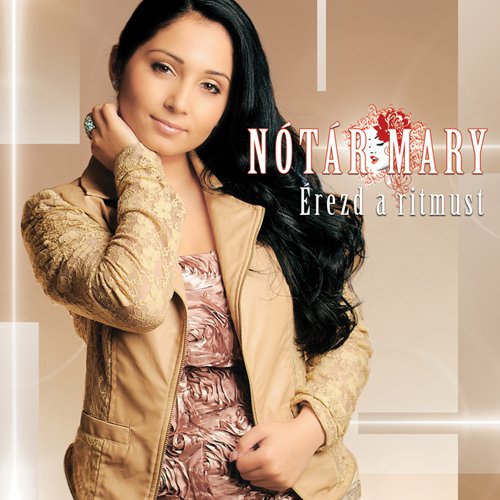 Nótár Mary - Érezd a ritmust  (2012)