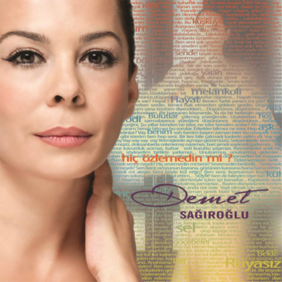 Demet Sağıroğlu - Hiç Özlemedin Mi (2012)