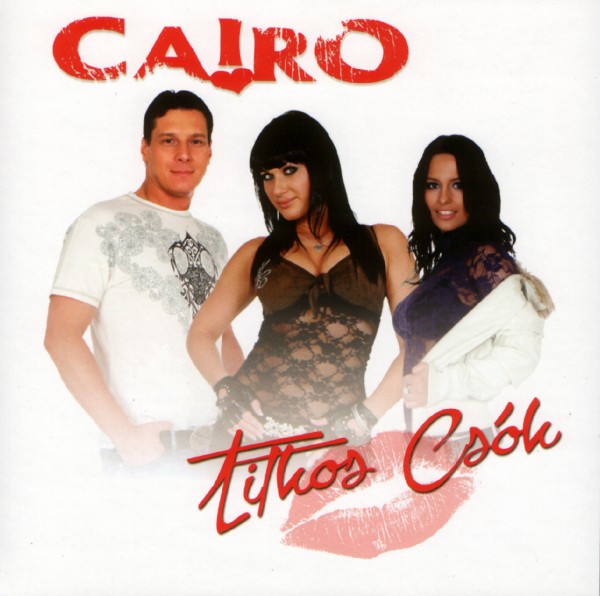 Cairo - Titkos csók (2011)