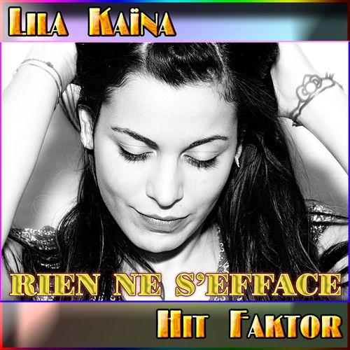 Lila Kaina - Rien Ne Sefface (2012)