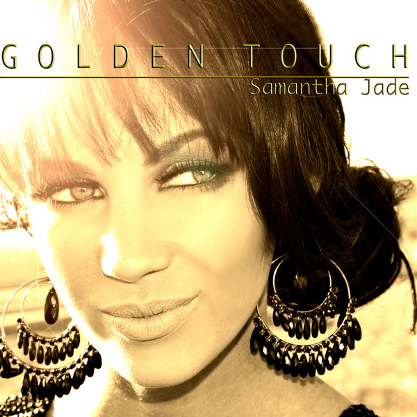 Samantha Jade - The Golden Touch (2012)