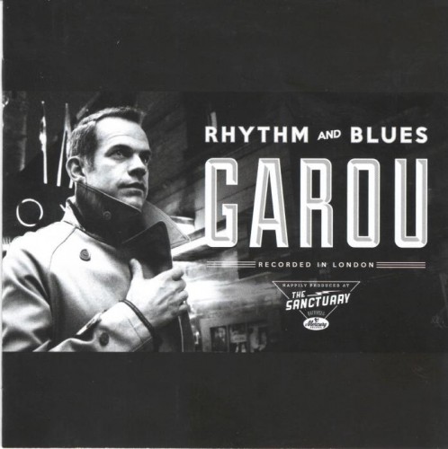 Garou - Rhythm And Blues (2012)
