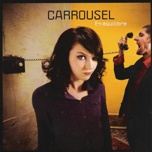 Carrousel - En équilibre (2012)