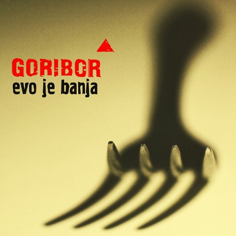 Goribor - Evo je banja (2012)