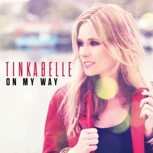 Tinkabelle - On My Way (2012)