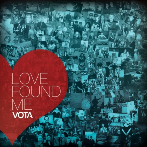 VOTA - Love Found Me (2013)